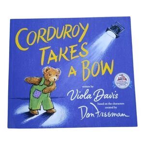 Corduroy Takes a Bow - Blue Kids Book by Viola Davis
